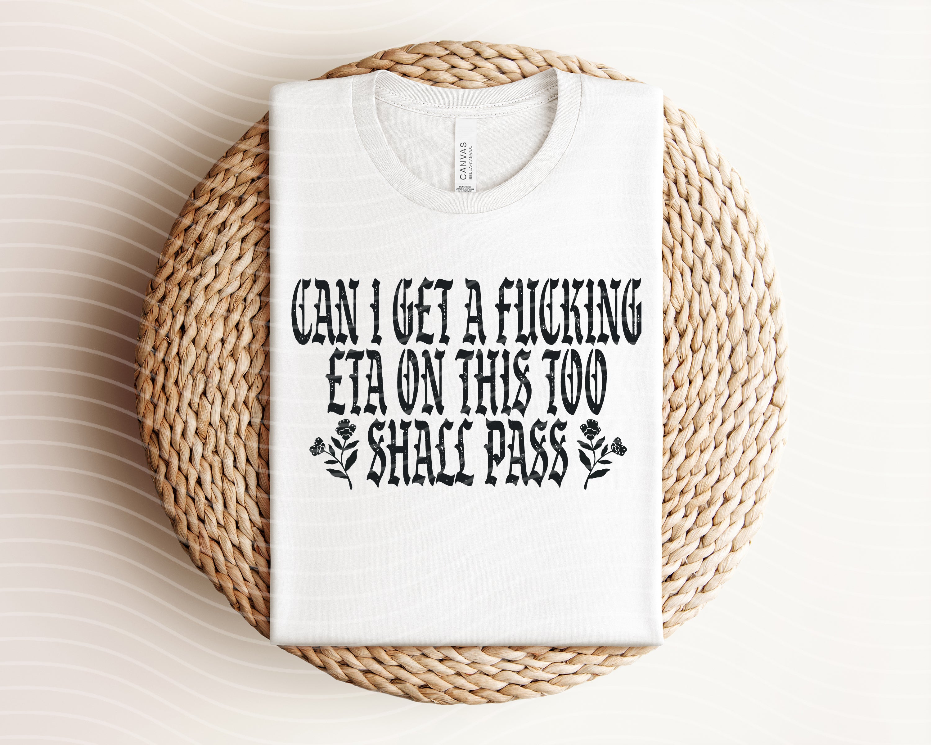 This Too Shall Pass Graphic Tee