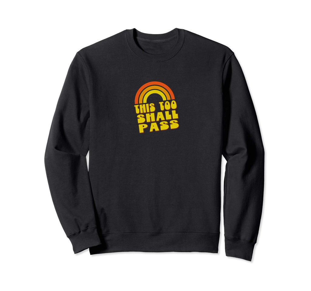 This Too Shall Pass Yellow Rainbow Sweatshirt - Aesthetic Graphic Unisex