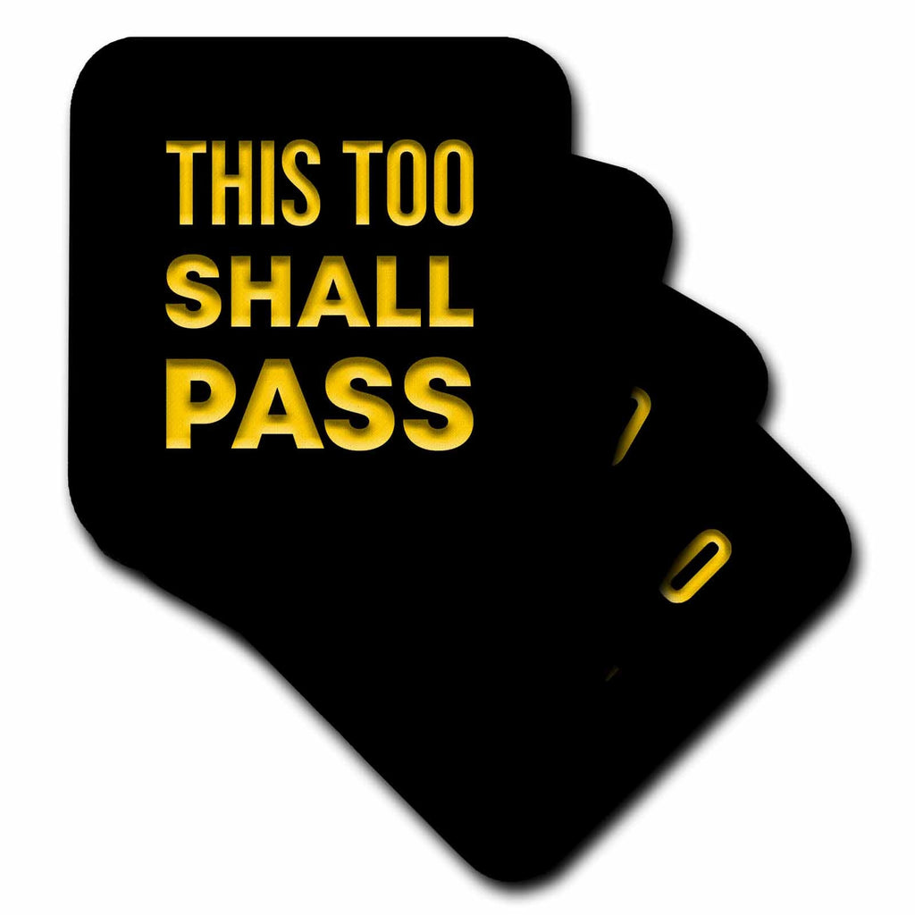 3dRose This Too Shall Pass Positive Supporting Text of Yellow Color on Black - Coasters (CST_339242)