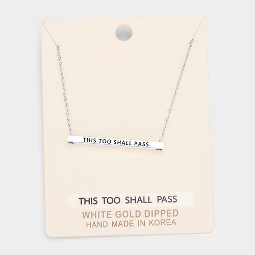 'This Too Shall Pass' Horizontal Metal Bar Pendant Necklace