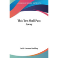 This Too Shall Pass Away - Paperback