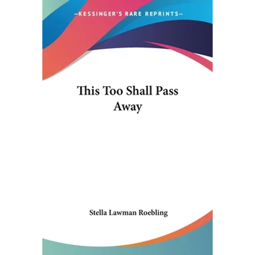 This Too Shall Pass Away - Paperback