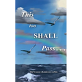 This Too Shall Pass - Paperback