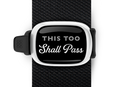 This Too Shall Pass Stwrap
